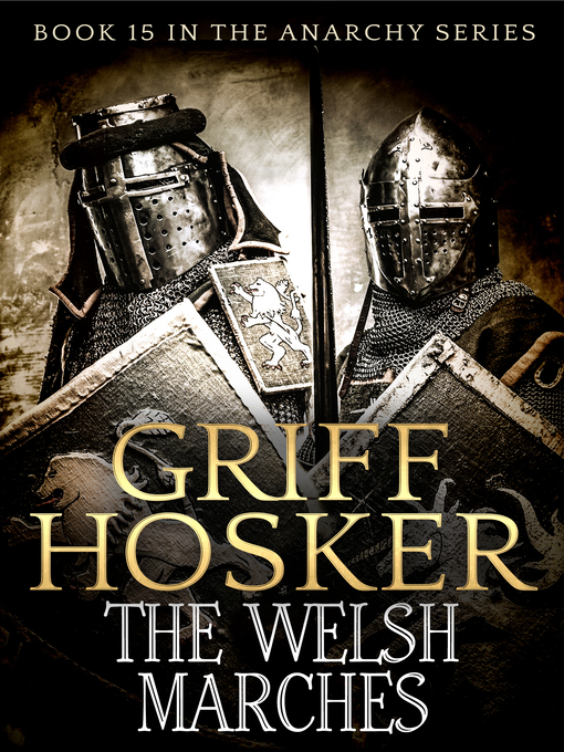 Title details for The Welsh Marches by Griff Hosker - Available